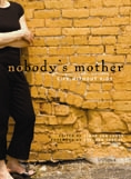 nobodys-mother-cover-small.JPG
